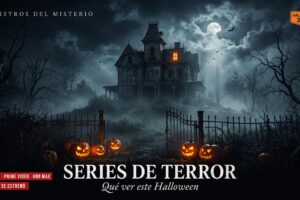 Mansión victoriana abandonada entre niebla y calabazas encendidas de noche, con el título Series de terror: qué ver este Halloween